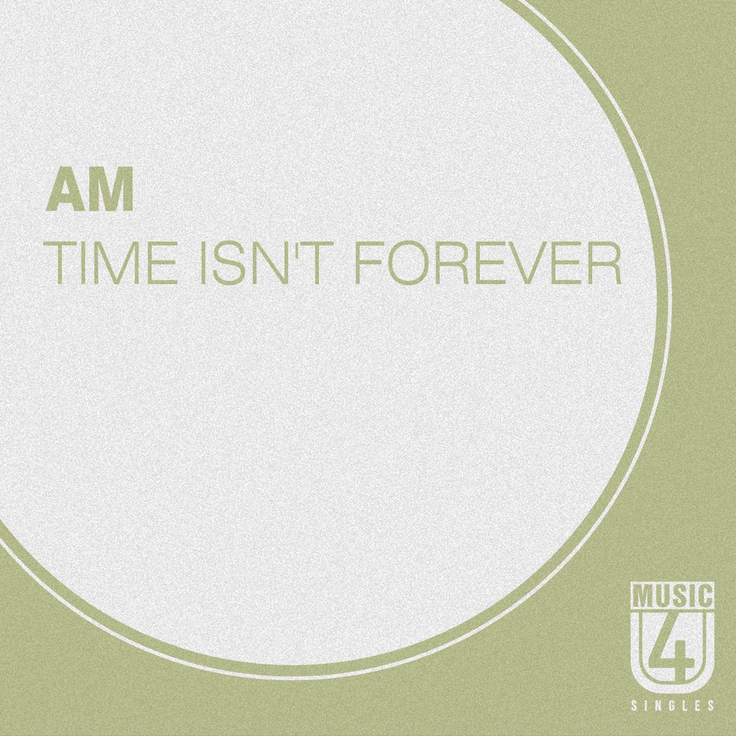 Time Isn't Forever专辑