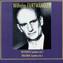 Wilhelm Furtwangler Conducts. Ludwig van Beethoven, Anton Bruckner专辑