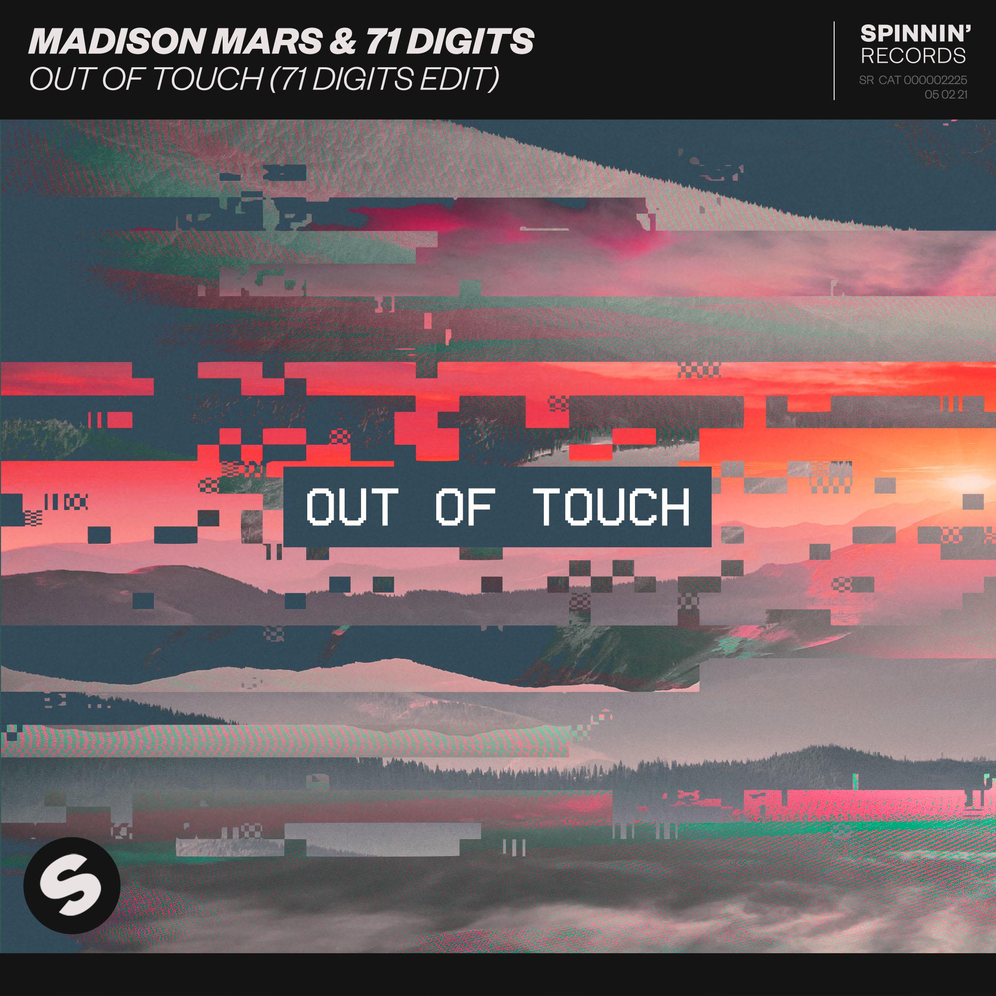 Madison Mars - Out Of Touch (71 Digits Edit)