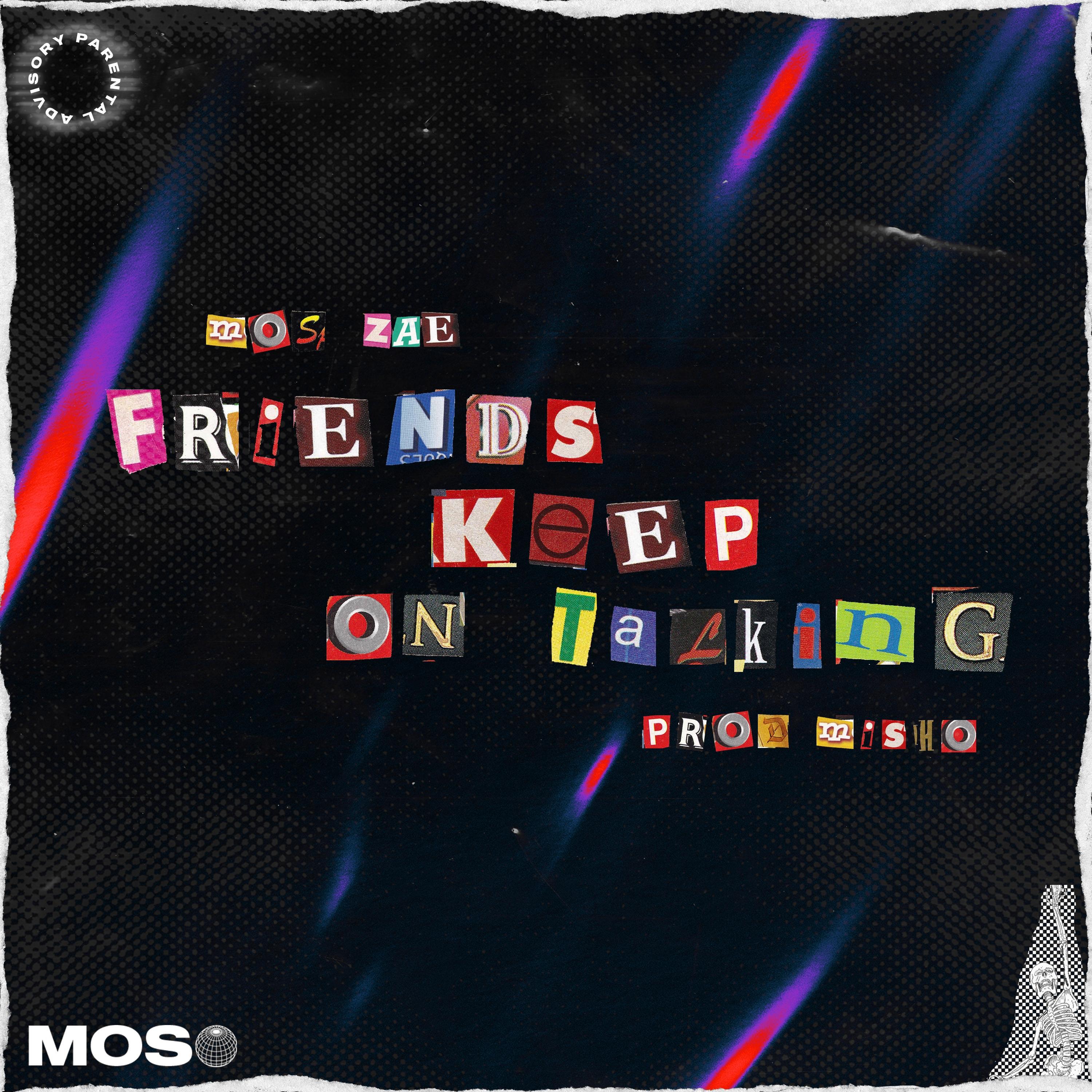 No Mercy - Friends Keep On Talking