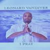 LEONARD VANDIVER - Thank You