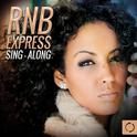 Rnb Express Sing - Along专辑