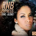 Rnb Express Sing - Along专辑