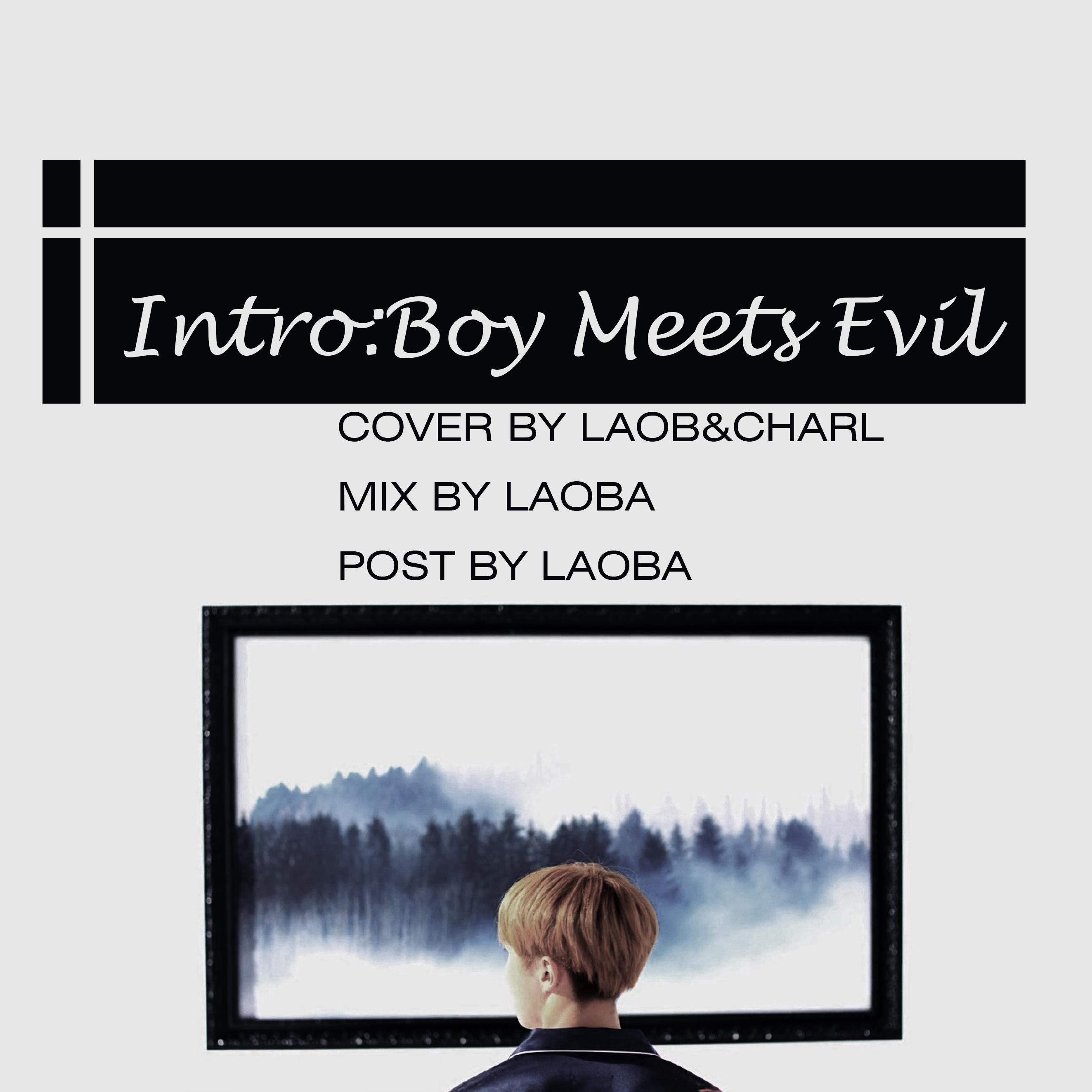 Intro:Boy Meets Evil（ cover）专辑