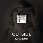 Calvin Harris - Outside （TANG唐  Remix）专辑