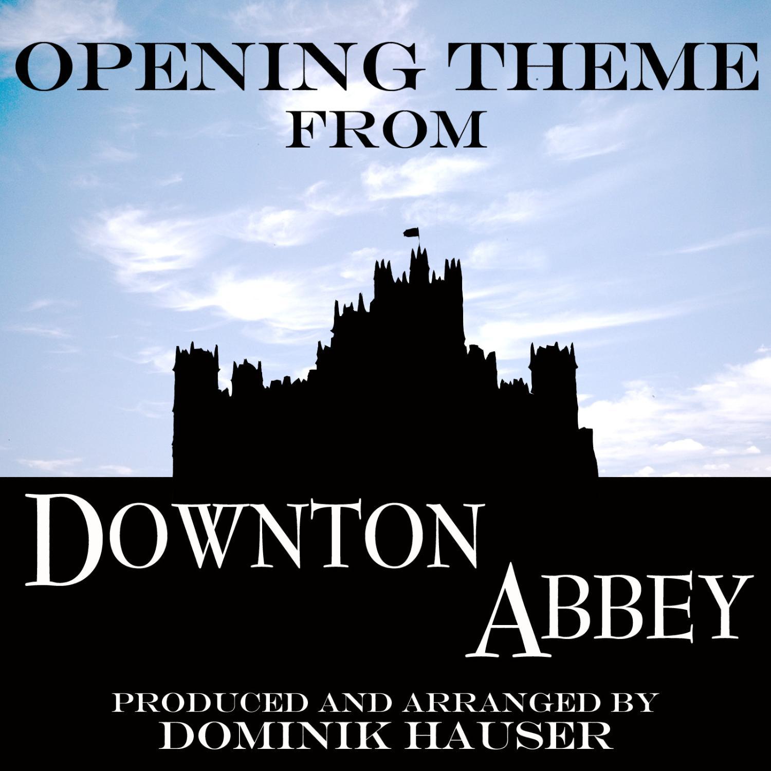 Opening Theme (From the tv series "Downton Abbey")专辑