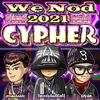 We NOD Cypher 2021 pt.2