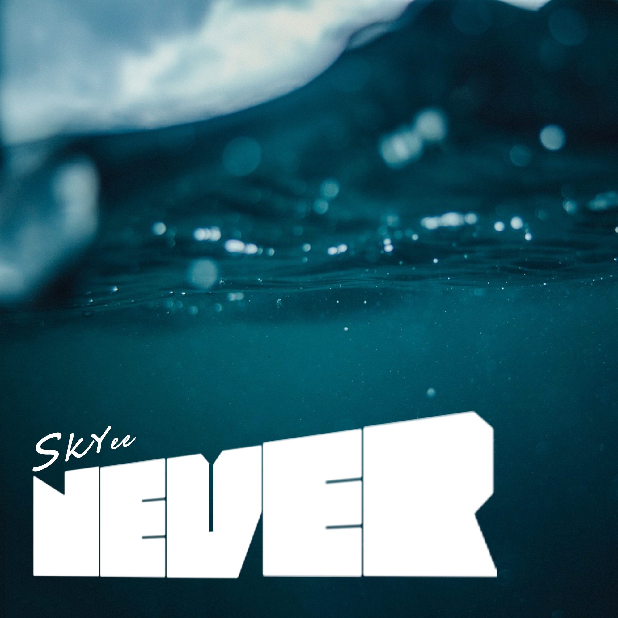 NEVER