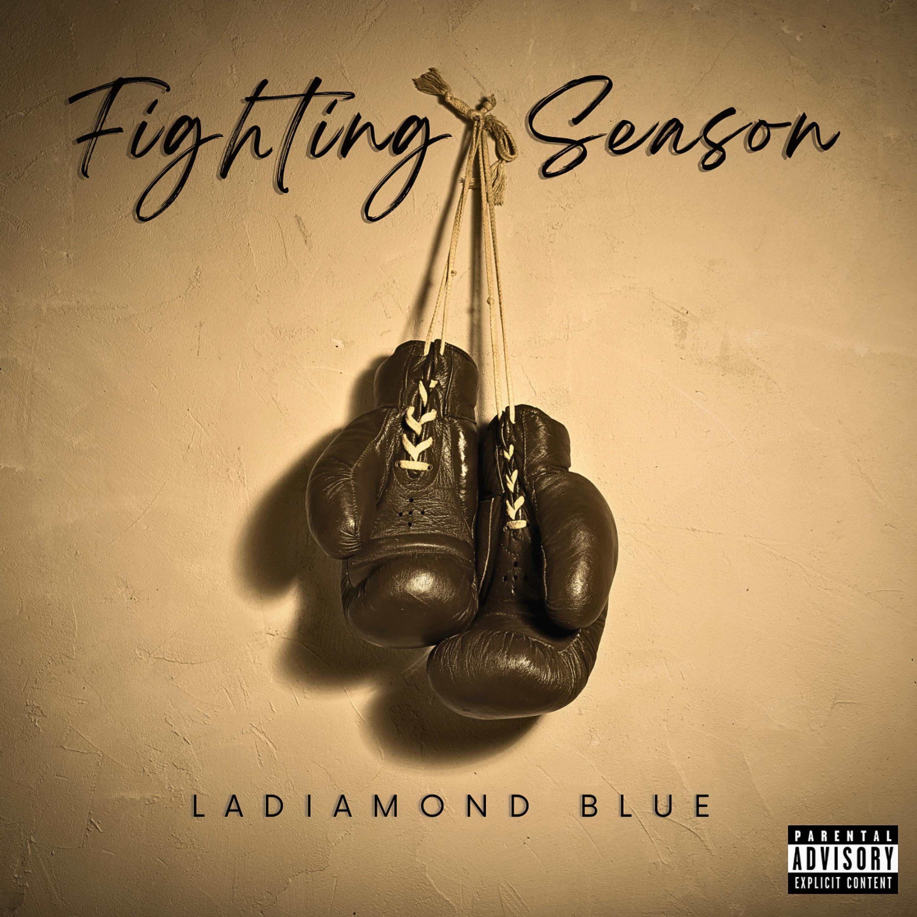 Ladiamondblue - Fighting Season