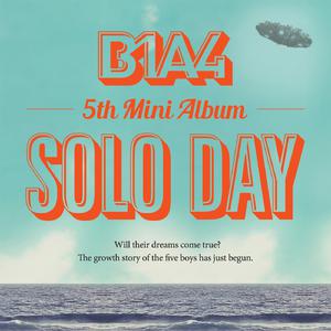 B1A4 - Solo Day+一杯水 （升1半音）