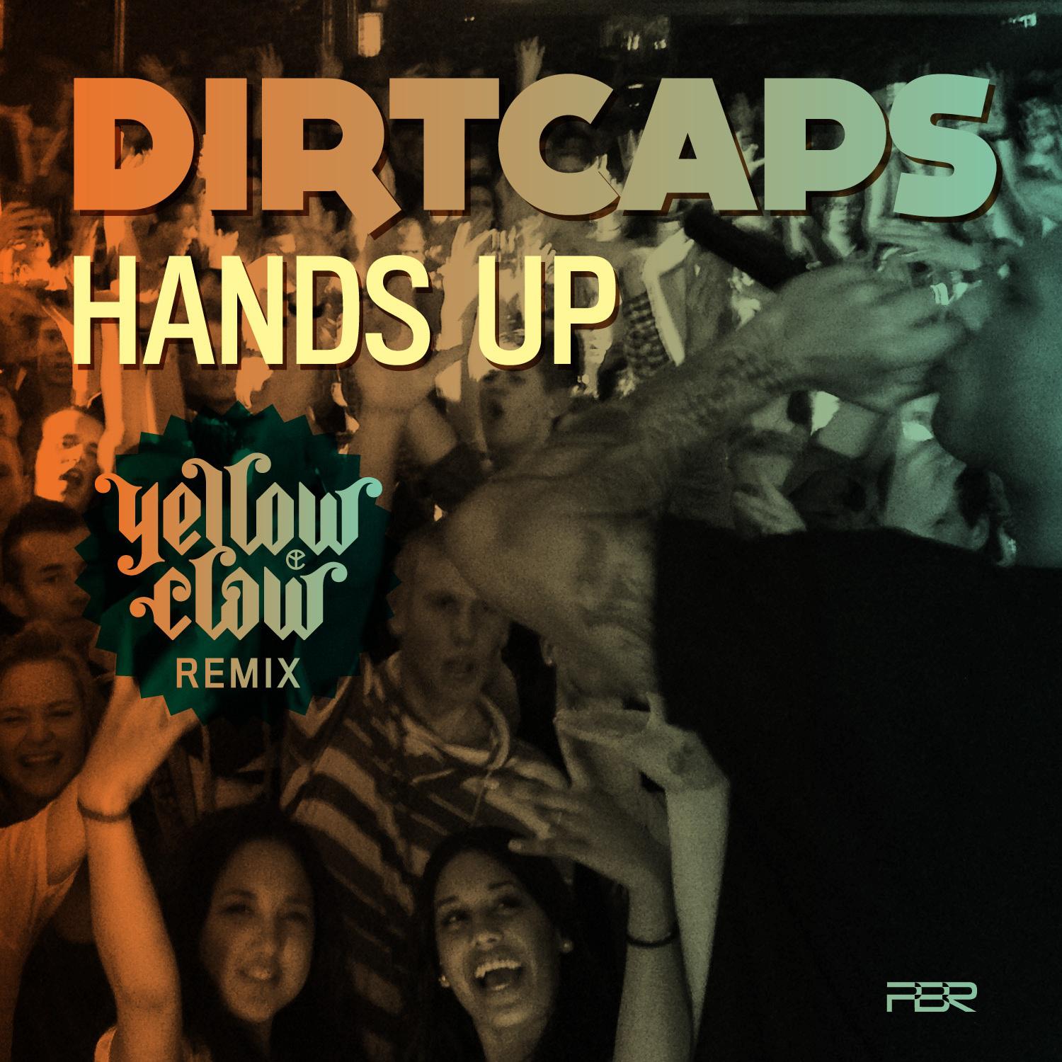 Hands Up (Yellow Claw Remix)专辑