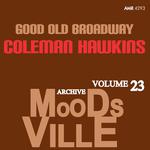 Moodsville Volume 23: Good Old Broadway专辑