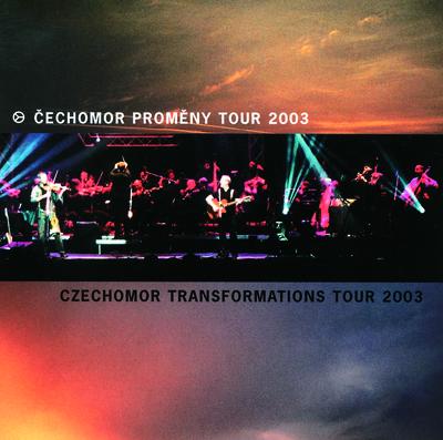 Cechomor Promeny Tour 2003