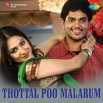 Thottal Poo Malarum (Original Motion Picture Soundtrack)专辑