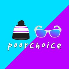 Poorchoice