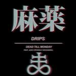 Drips专辑