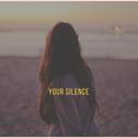 Your Silence