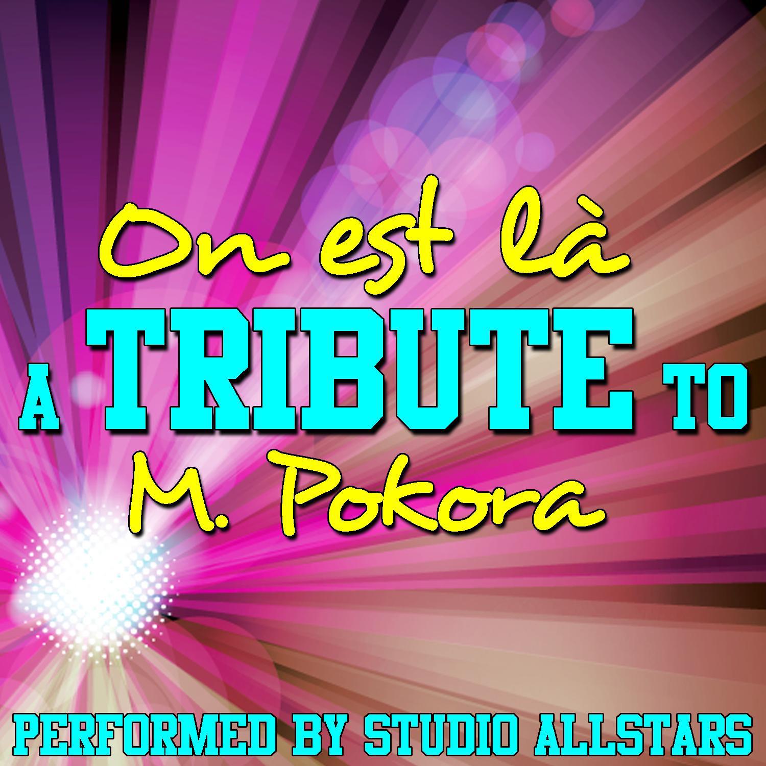 On est là (A Tribute to M. Pokora) - Single专辑