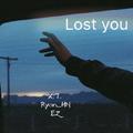 lost you