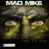 Mad Mike - From the Grave