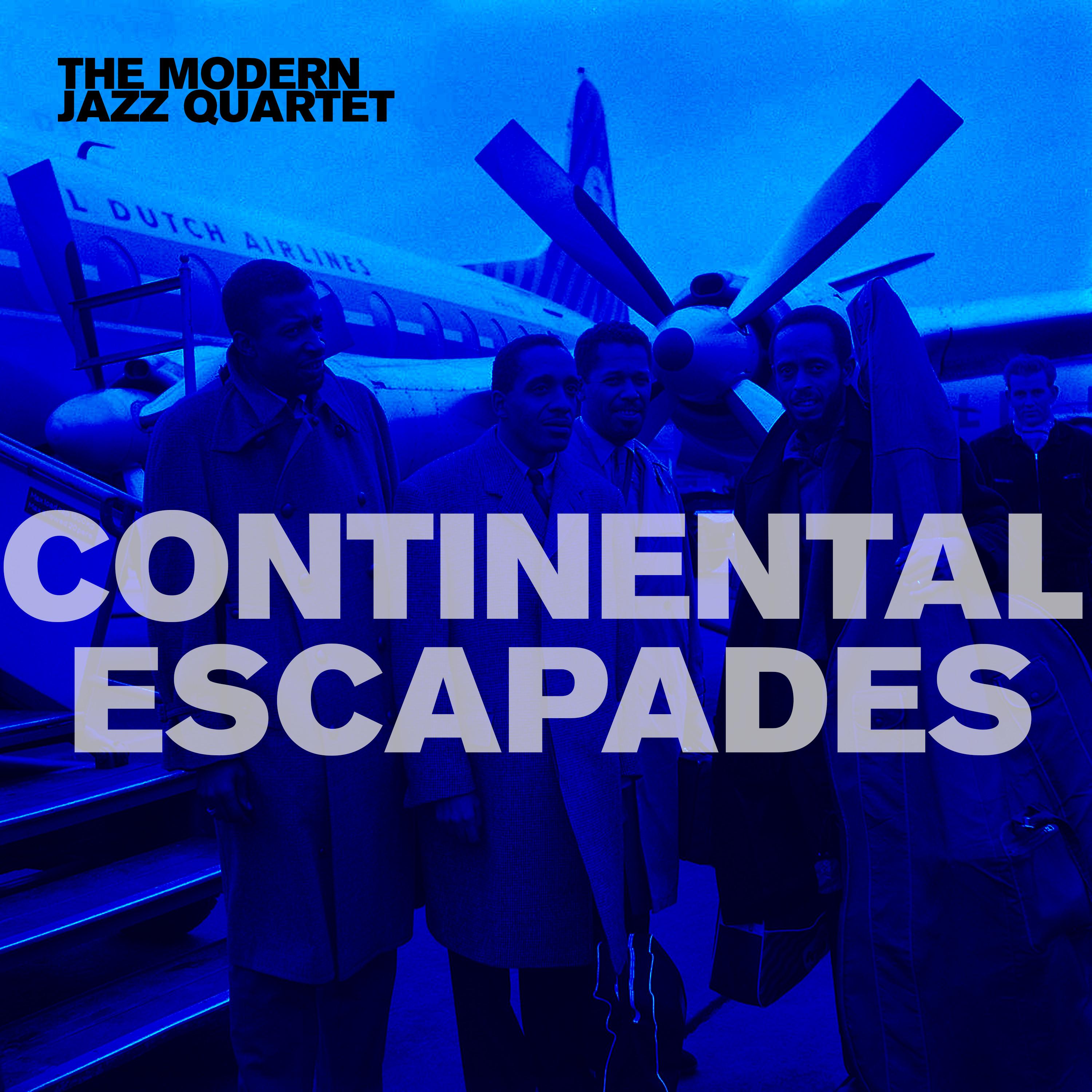 Continental Escapades
