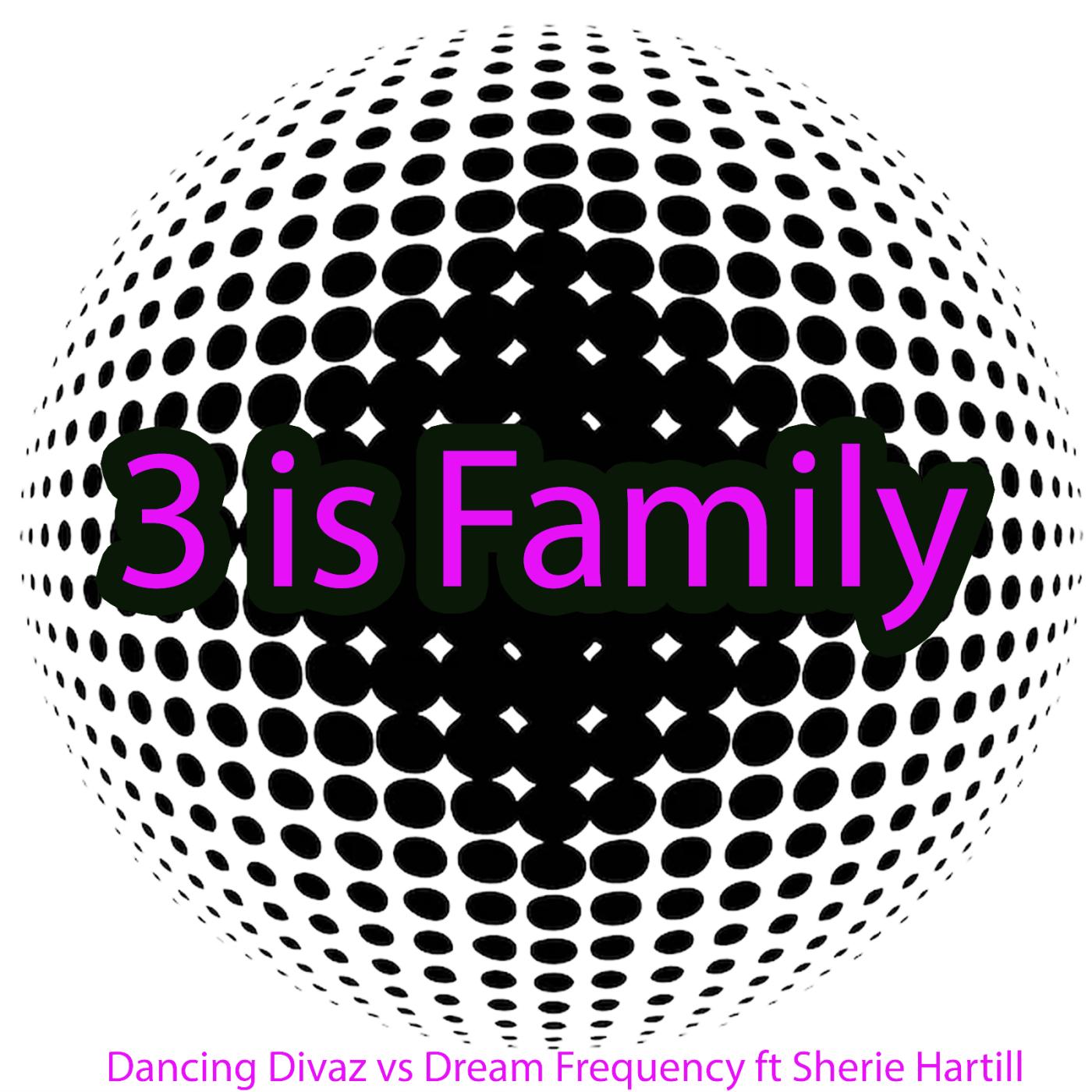 3 Is Family (Radio Mix)