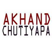 Akhand Chutiyapa