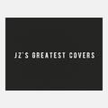 Jz's Greatest Covers