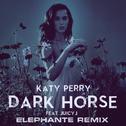 Dark Horse (Elephante Remix)专辑