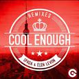 COOL ENOUGH (THE REMIXES)