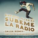 SUBEME LA RADIO (Salsa Version)专辑