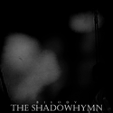 The Shadowhymn