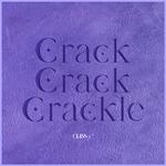 Crack-Crack-Crackle专辑