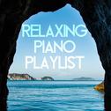 Relaxing Piano Playlist专辑