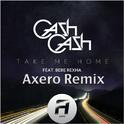 Take Me Home (Axero Remix)专辑