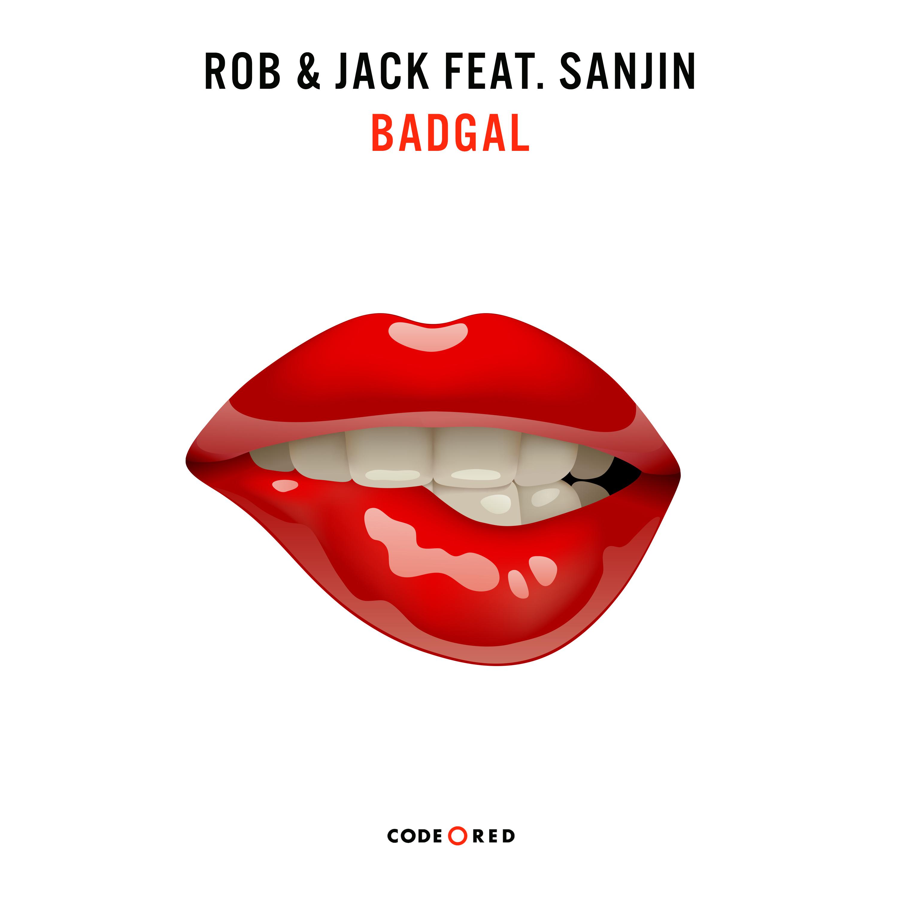 Rob & Jack - Badgal (Extended Mix)