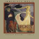 Broken Dreams, Vol. 2专辑