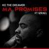 KC the Dreamer - Ma Promises (feat. Izrael)