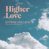 Evynne Hollens - Higher Love