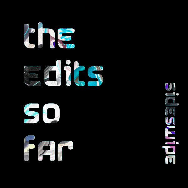 The Edits So Far