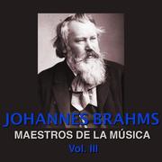 Maestros de la Música Brahms Vol. III