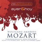 Mozart Ayer Y Hoy Vol. 1 (250 Aniversario )专辑
