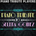 Piano Tribute to Selena Gomez