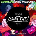 Get wild(MUST DIE! Remix)