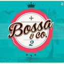 + Bossa & Co. 2专辑