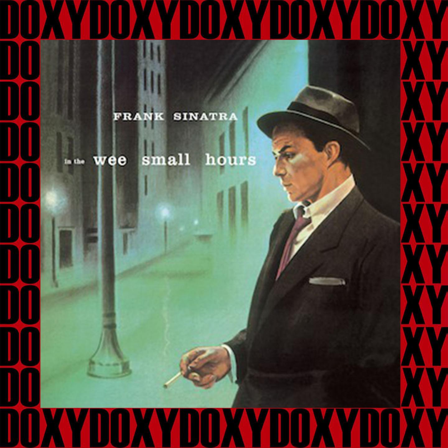 In The Wee Small Hours (Remastered Version) (Doxy Collection)专辑