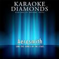 Karaoke Diamonds : The Best Songs of Aerosmith (Karaoke Version)