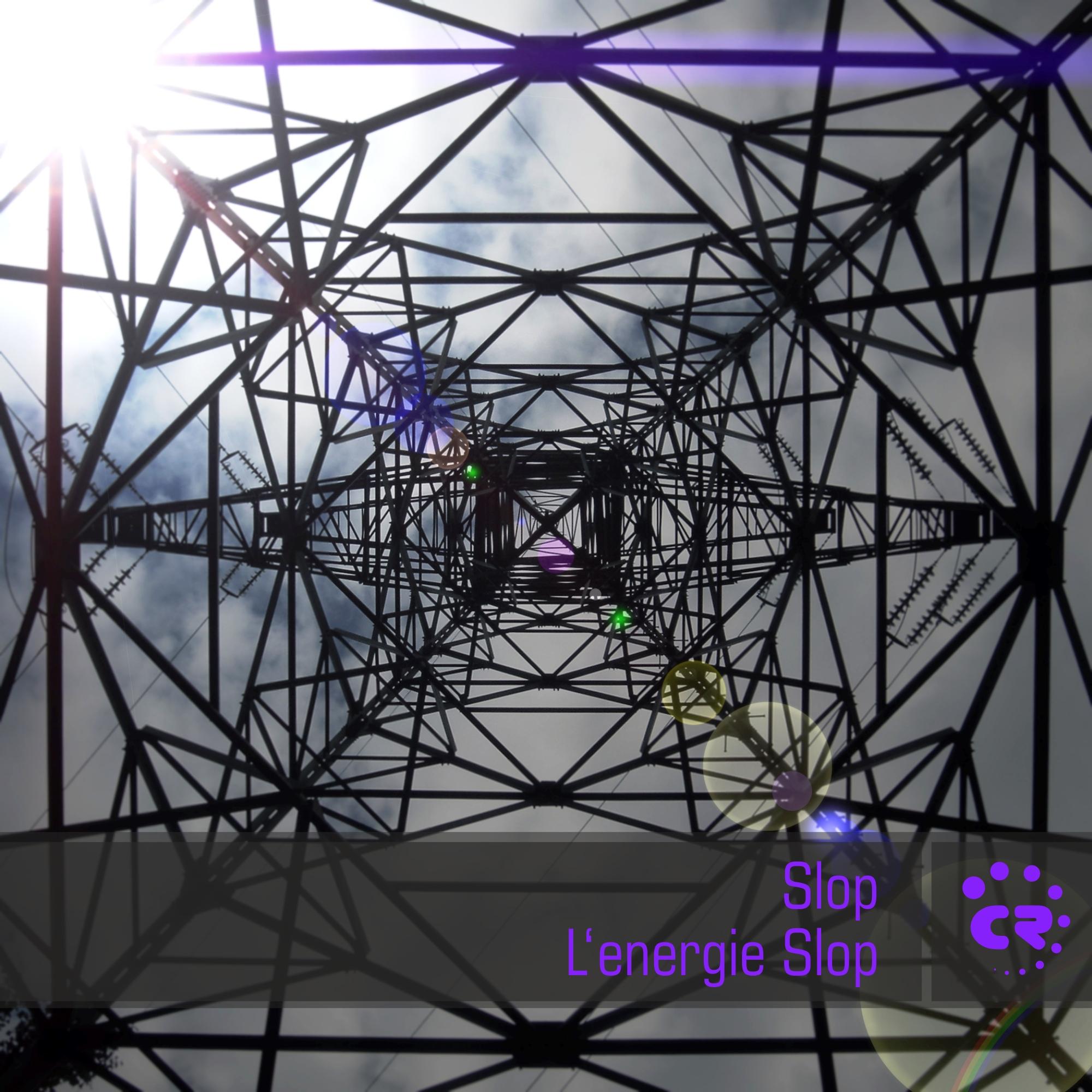 L'energie Slop