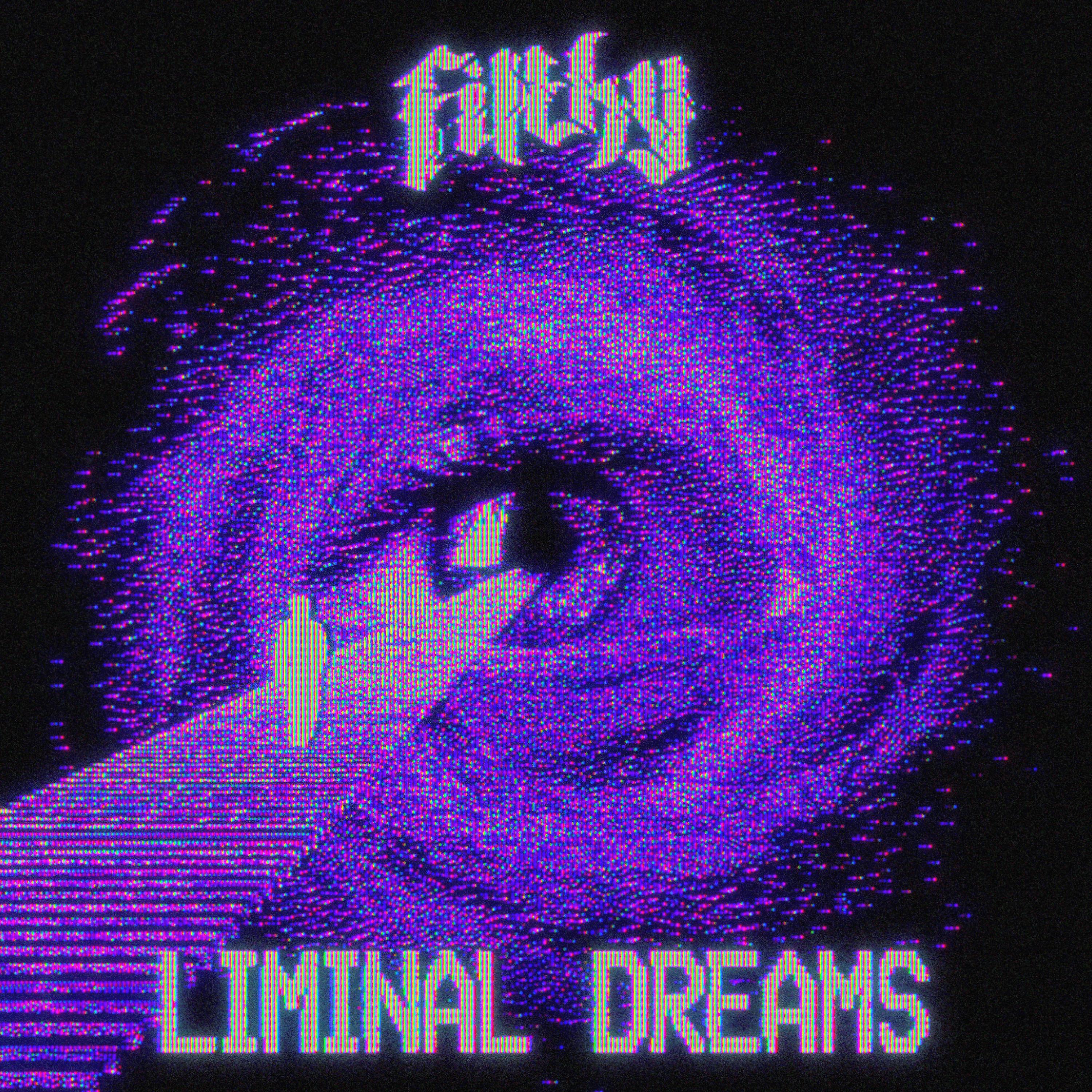 Filthy - Liminal Dreams