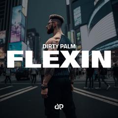 Flexin (Extended Mix)